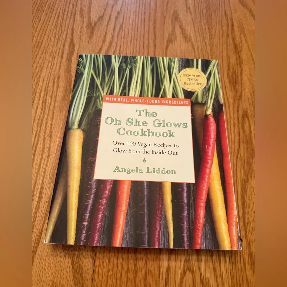 The Oh She Glows Cookbook by Angela Liddon
